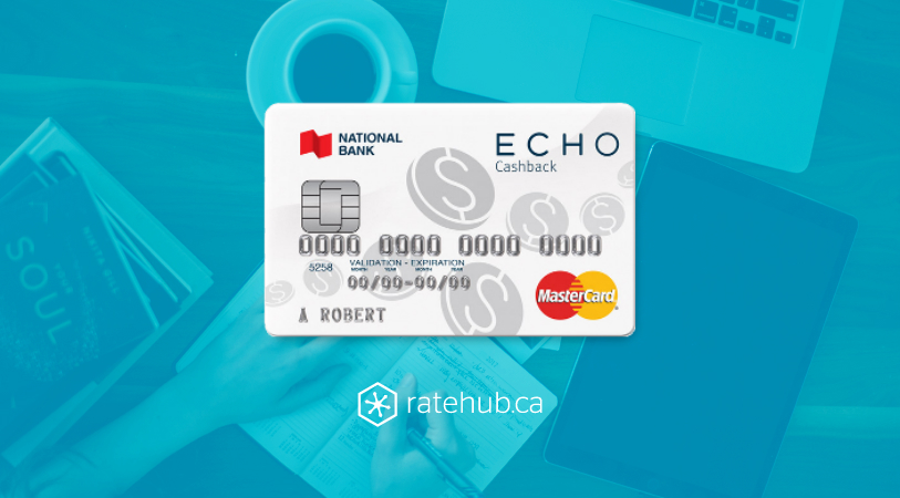 Review National Bank Echo Cashback Mastercard Ratehub Ca Blog